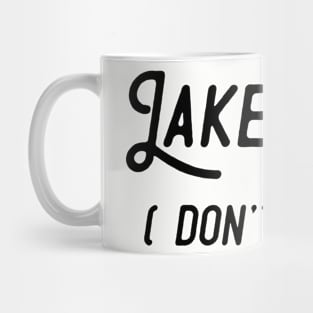 Lake Hair Don't Care Mug